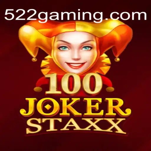Descubra o Emocionante Mundo de 100JokerStaxx no 522bet