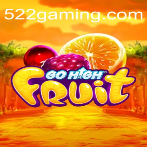 Descubra GoHighFruit: O Jogo de Frutas que Está Conquistando o Mundo com 522bet