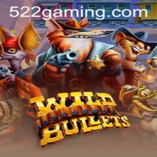 Explorando o Mundo de Apostas de WildBullets com 522bet